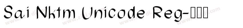 Sai Nktm Unicode Reg字体转换
